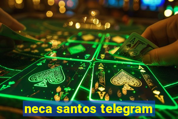 neca santos telegram